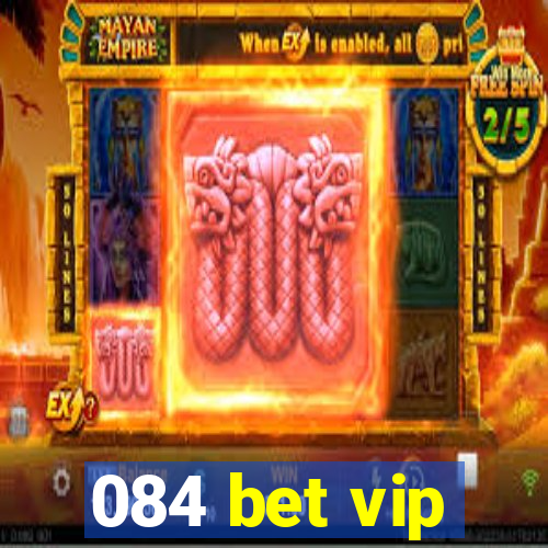 084 bet vip